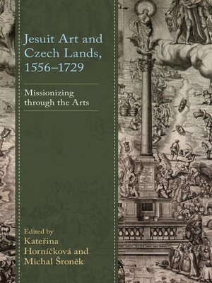 cover image of Jesuit Art and Czech Lands, 1556–1729